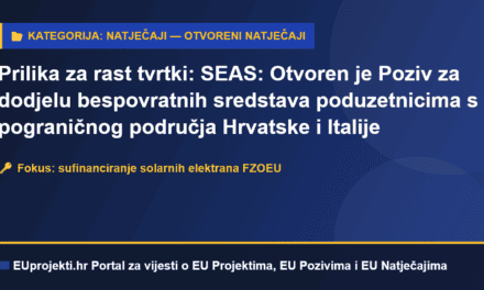 Prilika za rast tvrtki: SEAS: Otvoren je Poziv za dodjelu bespovratnih sredstava poduzetnicima s pograničnog područja Hrvatske i Italije